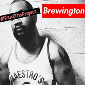 #TrustTheProject: with Project Brewington