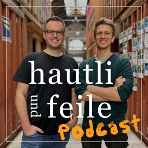 Hautli und Feile