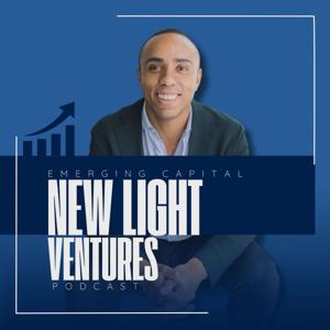 Emerging Capital: The New Light Ventures Podcast