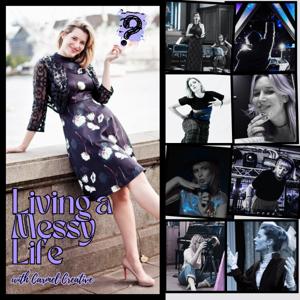 Living A Messy Life