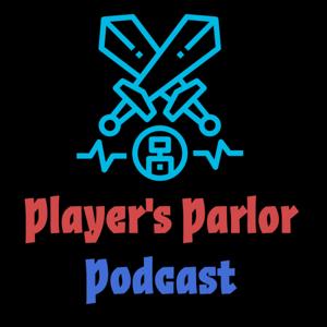Player's Parlor Podcast