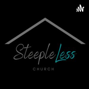 SteepleLess Church