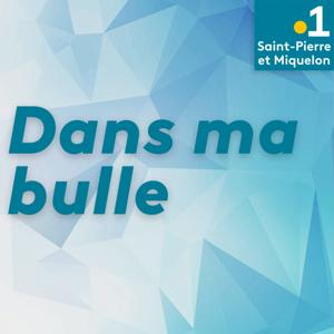 Dans ma bulle