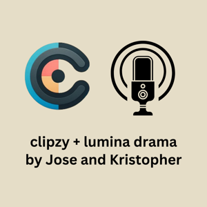 Clipzy + Lumina Drama