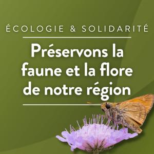 Préservons la faune et la flore de notre région