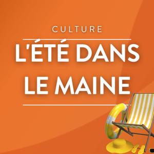 L’ÉTÉ EN PAYS DU MAINE