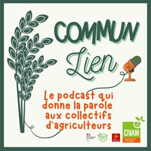 COMMUN LIEN, à la rencontre des collectifs d'agriculteurs