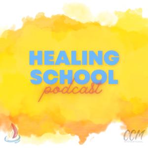 Healing School