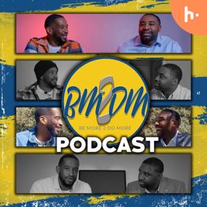 Be More 2 Do More Leadership Podcast