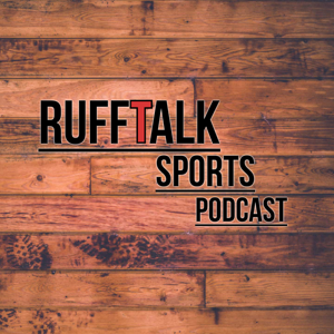 RuffTalk Sports Podcast
