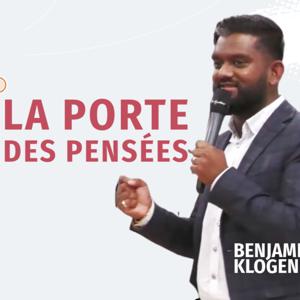 La porte des pensées - Benjamin - Eglise Agape