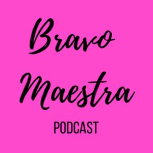 Bravo Maestra
