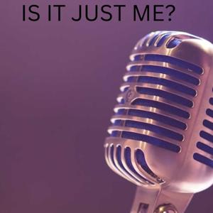 Is it just me?