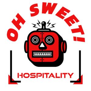 Oh Sweet Hospitality