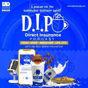 DIP! Direct Insurance Podcast