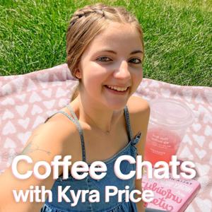 Coffee Chats with Kyra Price