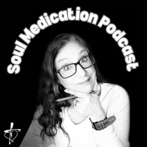 Soul Medication