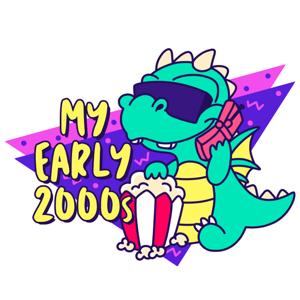 My Early 2000's Podcast