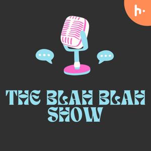 The Blah Blah Show