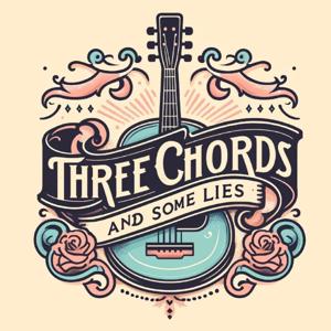 3 Chords and Some Lies.