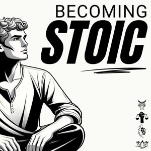 Becoming Stoic