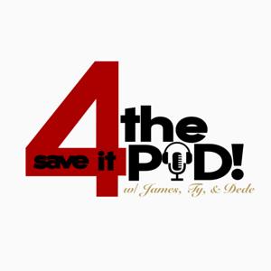 Save it 4 the Pod!