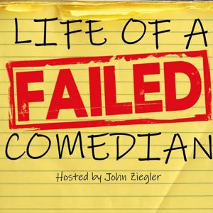 Life of a Failed Comedian