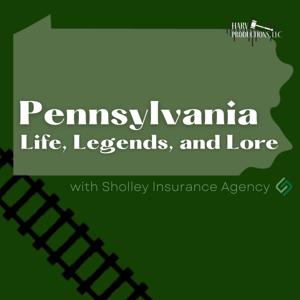 Pennsylvania Life, Legends, and Lore