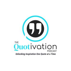 The Quotivation Podcast