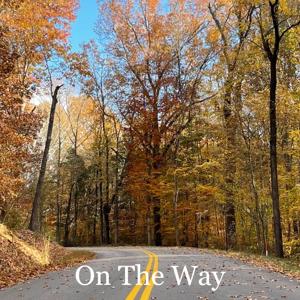 On The Way