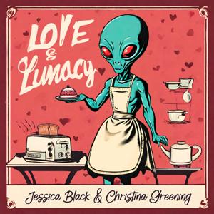 Love and Lunacy