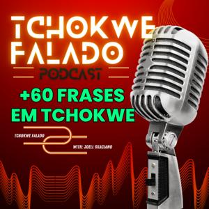 +60 Frases em Tchokwe - African language Tradução em Português
