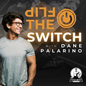 Flip the Switch by Dane Palarino of Dad Bod Sculptors