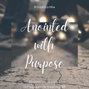 Anointed with Purpose