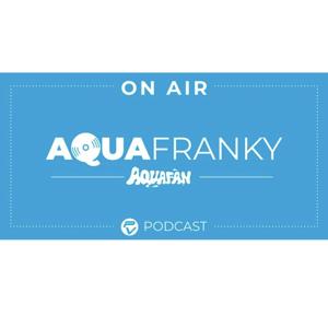 AquafanPodcast