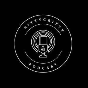 Nitty Gritty Podcast