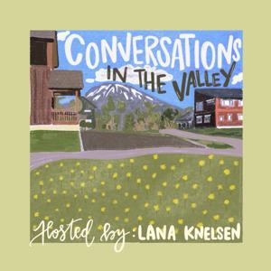 Conversations In The Valley Podcast