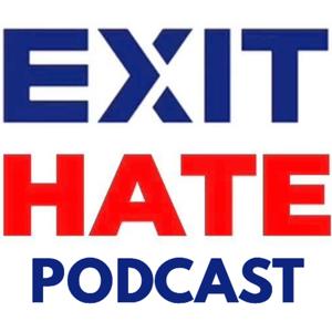 Exit Hate Trust Podcast