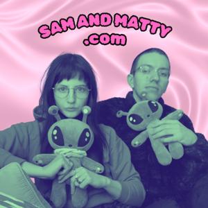 sam and matty dot com