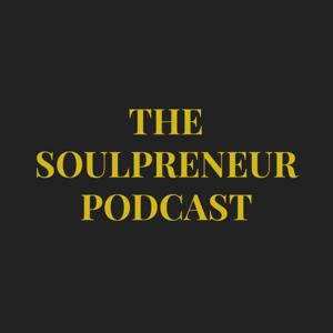 The Soulpreneur Podcast