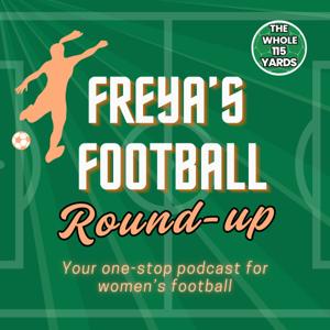 The Whole 115 Yards: Women's Football Podcast