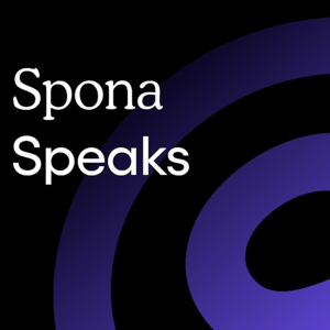 Spona Speaks