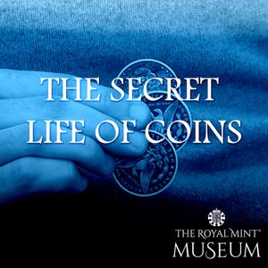 The Secret Life of Coins