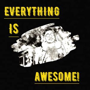 Everything is awesome