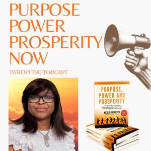 Purpose Power Prosperity Now