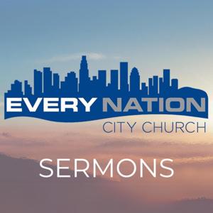 Every Nation City Church | Sermons