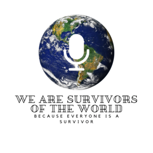 We Are Survivors Of The World