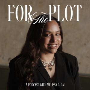 For The Plot with Melissa Alam