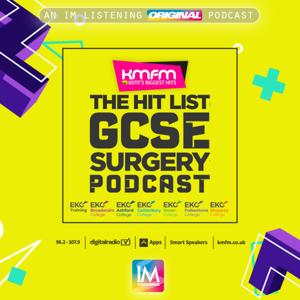 The Hit List GCSE Surgery Podcast 2024 with EKC Group