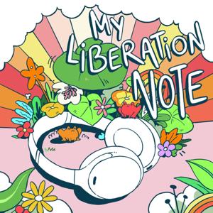 My Liberation Note